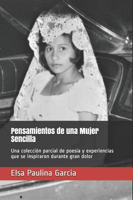 Pensamientos de una Mujer Sencilla: Una colecci... [Spanish] 1099647479 Book Cover