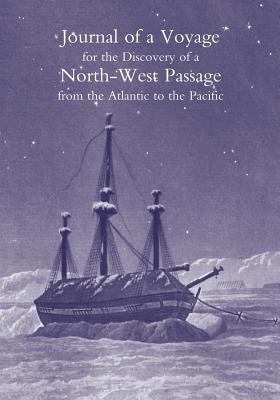 Journal of a voyage for the discovery of a nort... 1905748388 Book Cover