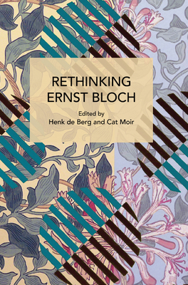 Rethinking Ernst Bloch B0DHHV8KDC Book Cover