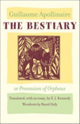 The Bestiary, or Procession of Orpheus 1421400065 Book Cover