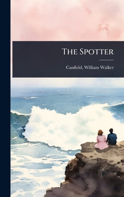 The Spotter 1023624389 Book Cover