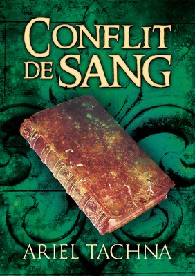 Conflit de Sang [French] 1634770382 Book Cover
