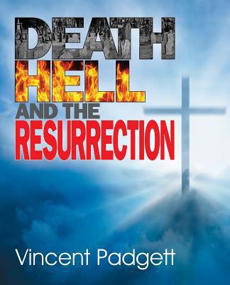 Death, Hell and the Resurrection 147960044X Book Cover