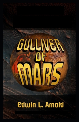 Paperback Gulliver of Mars Illustrated Book