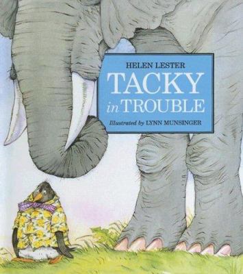 Tacky in Trouble 0606340629 Book Cover