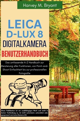 Leica D-Lux 8 Digitalkamera Benutzerhandbuch: D... [German] B0FM8WJ9DS Book Cover