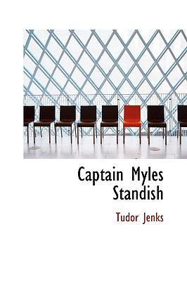 Captain Myles Standish 1103066439 Book Cover