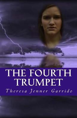 The Fourth Trumpet 1546854045 Book Cover