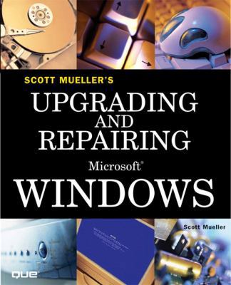 Upgrading and Repairing Microsoft Windows [With... 0789734036 Book Cover