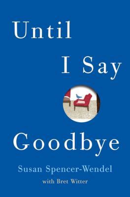 Until I Say Good-Bye 1443418943 Book Cover