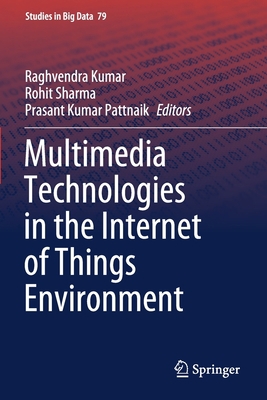 Multimedia Technologies in the Internet of Thin... 9811579679 Book Cover