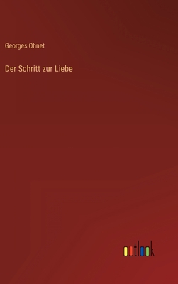 Der Schritt zur Liebe [German] 3368264834 Book Cover
