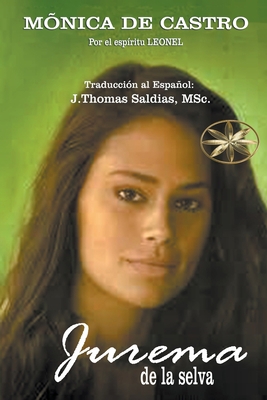 Jurema de la Selva [Spanish] B0BTKDW18B Book Cover