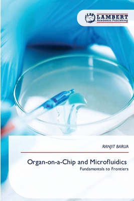 Organ-on-a-Chip and Microfluidics 6209580491 Book Cover