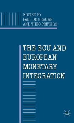 The ECU and European Monetary Integration 0333464427 Book Cover