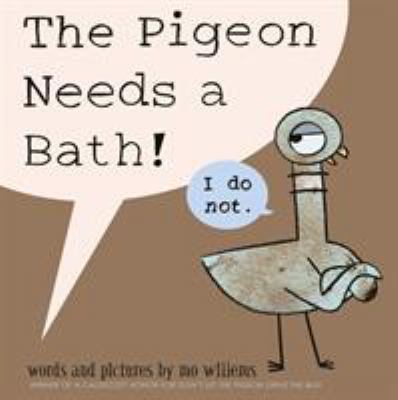 Pigeon Needs A Bath 1406357782 Book Cover
