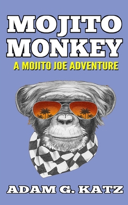 Mojito Monkey 1537512110 Book Cover
