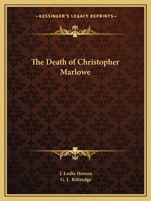 The Death of Christopher Marlowe 1162579382 Book Cover