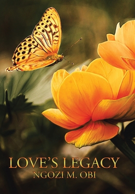 Love's Legacy 1504980174 Book Cover
