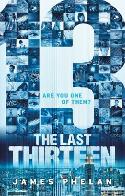 The Last Thirteen: 13 (Book 1) 1610672534 Book Cover