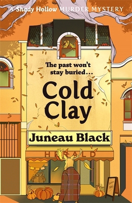 Cold Clay (Shady Hollow series) 1529399572 Book Cover