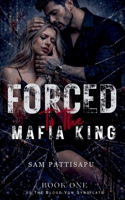 Forced To The Mafia King B0HM98T1BB Book Cover