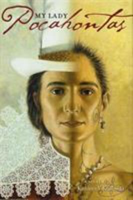 My Lady Pocahontas 1477817115 Book Cover