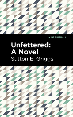 Unfettered 1513296817 Book Cover