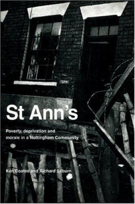 St. Ann's: Poverty, Deprivation & Morale in a N... 0851247326 Book Cover