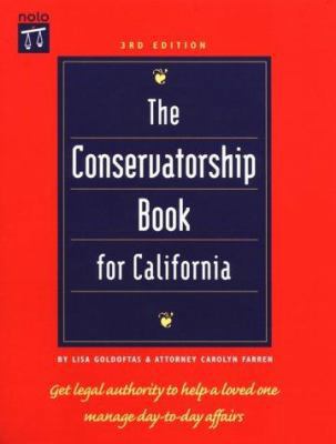 The Conservatorship Book for California (Conser... 0873375076 Book Cover