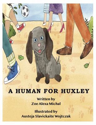 A Human for Huxley 1734319828 Book Cover