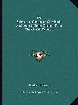 The Submerged Continents Of Atlantis And Lemuri... 116291422X Book Cover