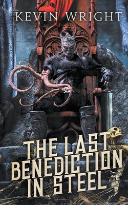 The Last Benediction in Steel            Book Cover