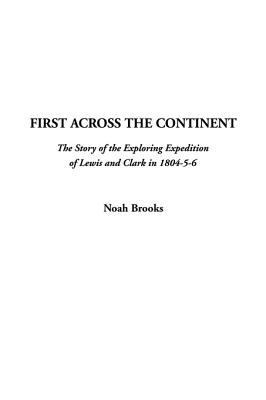 First Across the Continent 1404363726 Book Cover