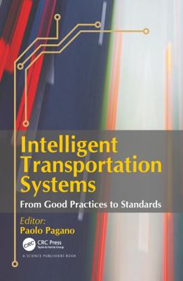 Intelligent Transportation Systems: From Good P... 0367782820 Book Cover