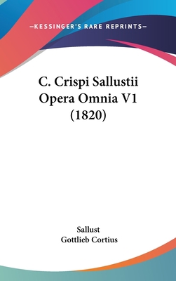 C. Crispi Sallustii Opera Omnia V1 (1820) 1104072785 Book Cover