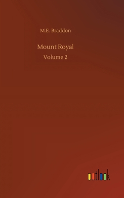 Mount Royal: Volume 2 3752389036 Book Cover