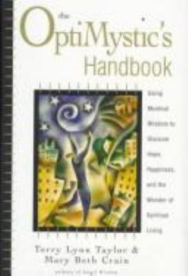 The OptiMystic's Handbook: Using Mystical Wisdo... 0062514652 Book Cover
