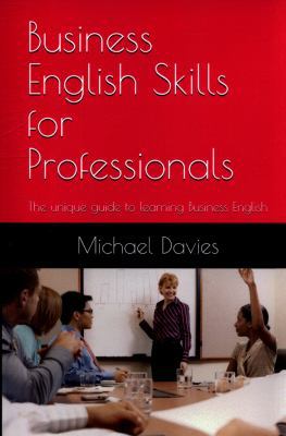 Business English Skills for Professionals: The ... 1717856829 Book Cover