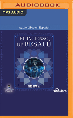 El Incienso de Besalú [Spanish] B0BQ7492BN Book Cover