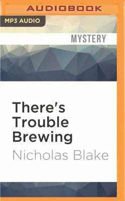 There's Trouble Brewing 1531844413 Book Cover