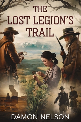 The Lost Legion's Trail B0DYVRL695 Book Cover