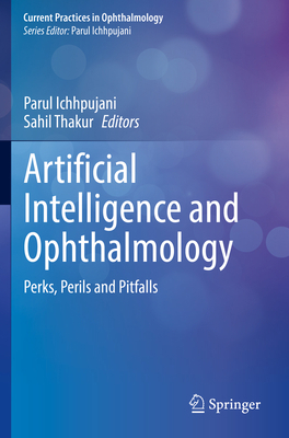 Artificial Intelligence and Ophthalmology: Perk... 9811606366 Book Cover