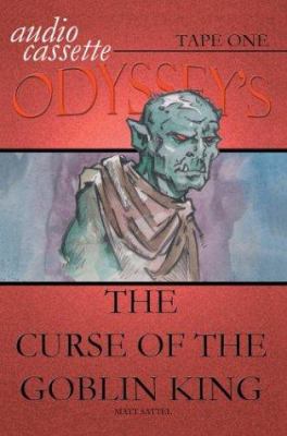 Audio Cassette Odyssey's: The Curse of the Gobl... 0595298478 Book Cover