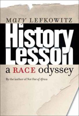 History Lesson: A Race Odyssey 030012659X Book Cover
