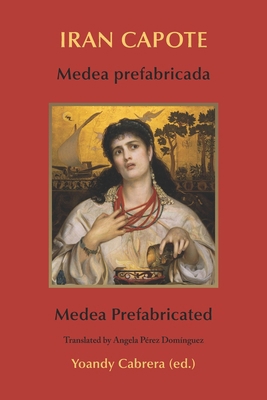 Medea prefabricada: Medea Prefabricated [Spanish] B0G58BGV4K Book Cover