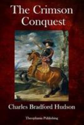 The Crimson Conquest 1979110875 Book Cover