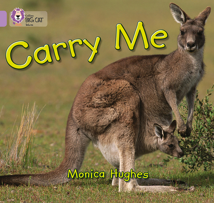 Carry Me: Band 00/Lilac 0007185359 Book Cover