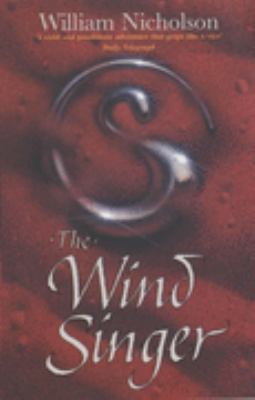 The Wind Singer ( Wind On Fire, Bk. I) 0749744715 Book Cover