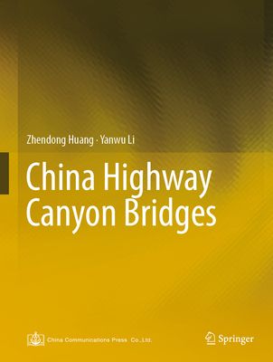 China Highway Canyon Bridges 9811644306 Book Cover